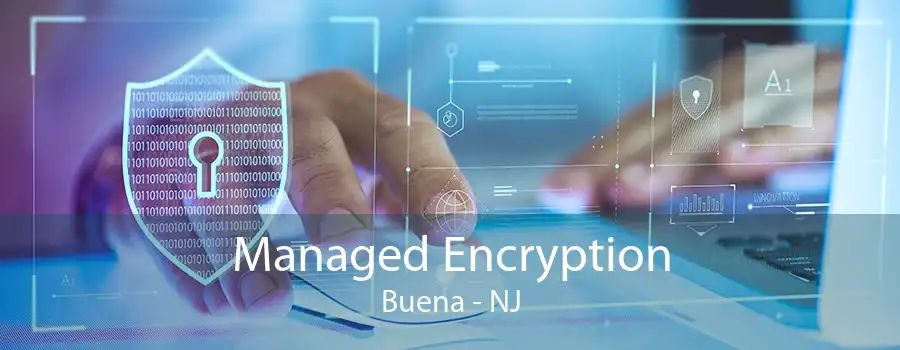 Managed Encryption Buena - NJ