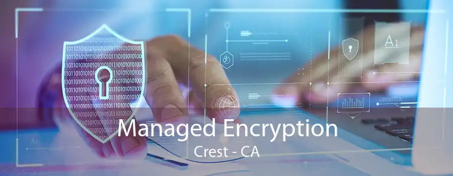 Managed Encryption Crest - CA