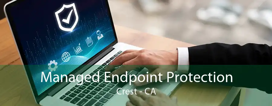 Managed Endpoint Protection Crest - CA