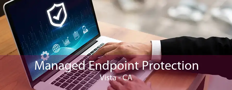 Managed Endpoint Protection Vista - CA