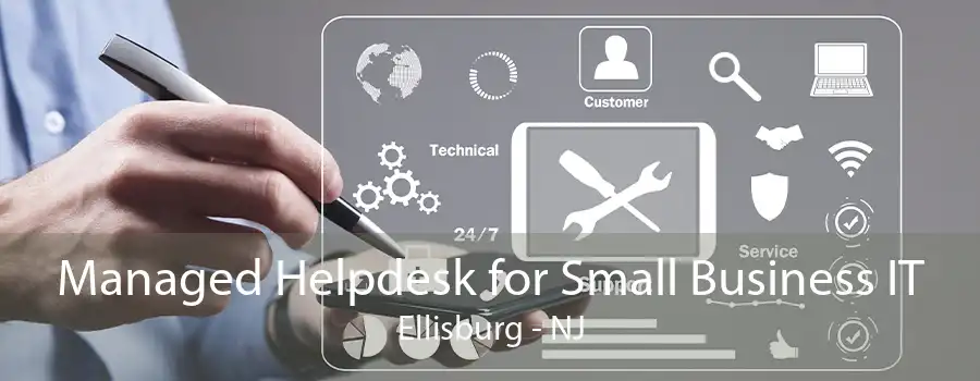 Managed Helpdesk for Small Business IT Ellisburg - NJ