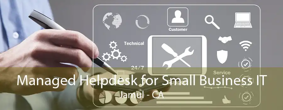 Managed Helpdesk for Small Business IT Jamul - CA