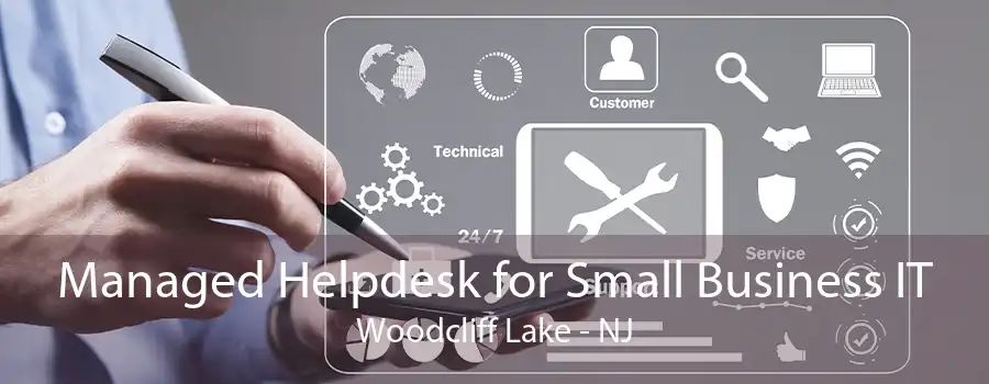 Managed Helpdesk for Small Business IT Woodcliff Lake - NJ