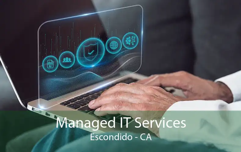 Managed IT Services Escondido - CA