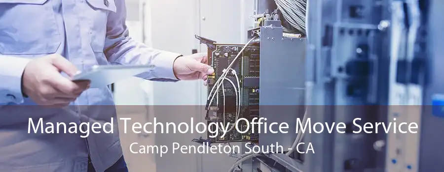 Managed Technology Office Move Service Camp Pendleton South - CA