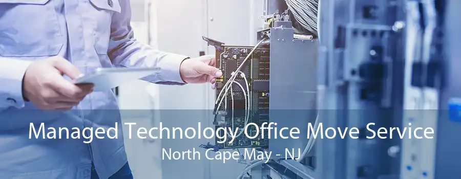 Managed Technology Office Move Service North Cape May - NJ