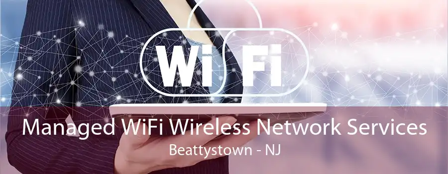 Managed WiFi Wireless Network Services Beattystown - NJ