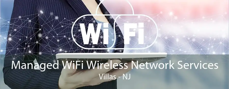 Managed WiFi Wireless Network Services Villas - NJ