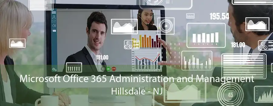 Microsoft Office 365 Administration and Management Hillsdale - NJ