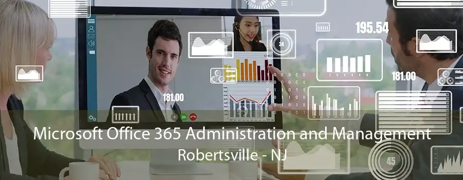 Microsoft Office 365 Administration and Management Robertsville - NJ