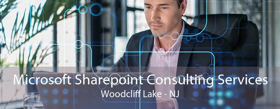 Microsoft Sharepoint Consulting Services Woodcliff Lake - NJ