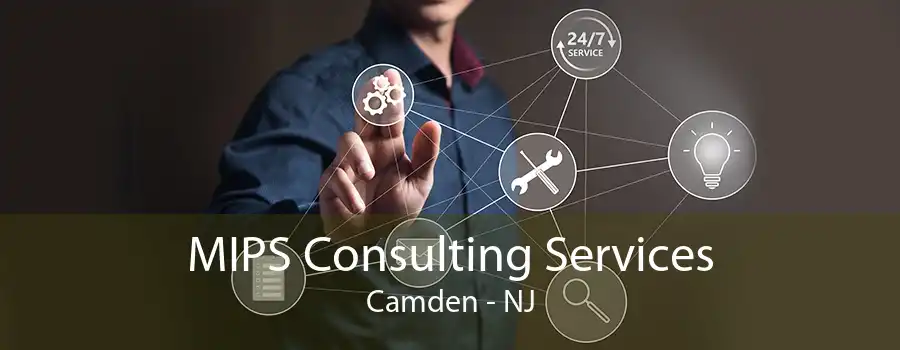 MIPS Consulting Services Camden - NJ