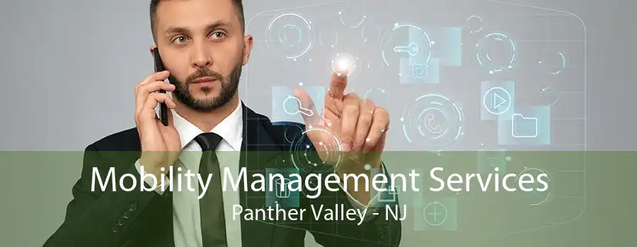 Mobility Management Services Panther Valley - NJ