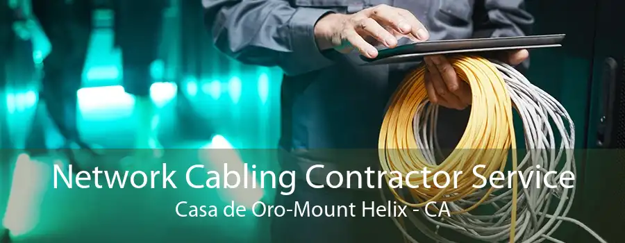 Network Cabling Contractor Service Casa de Oro-Mount Helix - CA