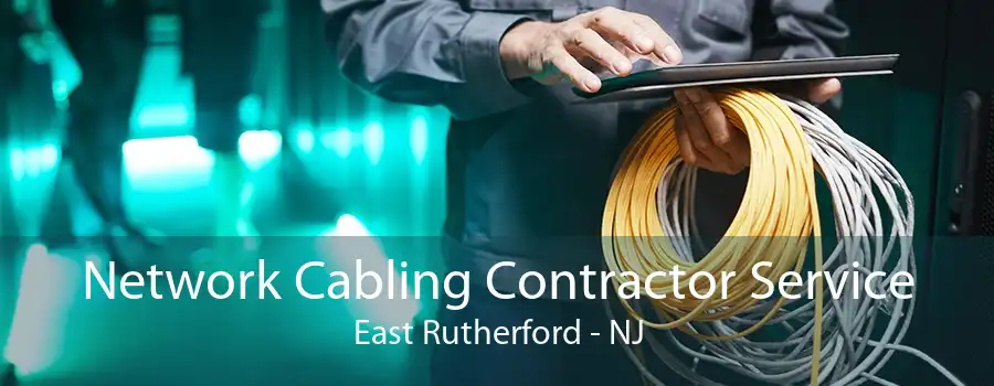 Network Cabling Contractor Service East Rutherford - NJ