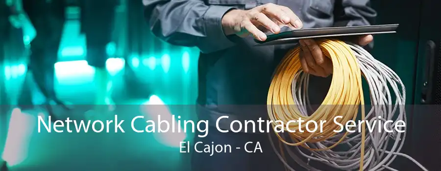 Network Cabling Contractor Service El Cajon - CA