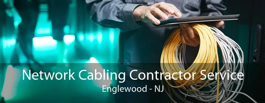 Network Cabling Contractor Service Englewood - NJ