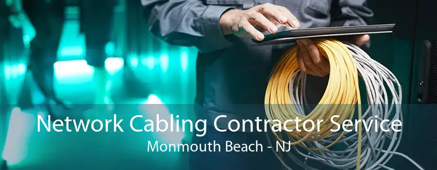 Network Cabling Contractor Service Monmouth Beach - NJ