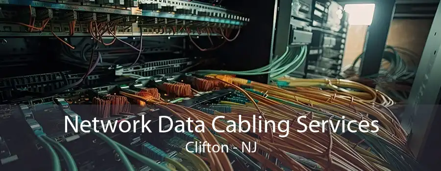 Network Data Cabling Services Clifton - NJ