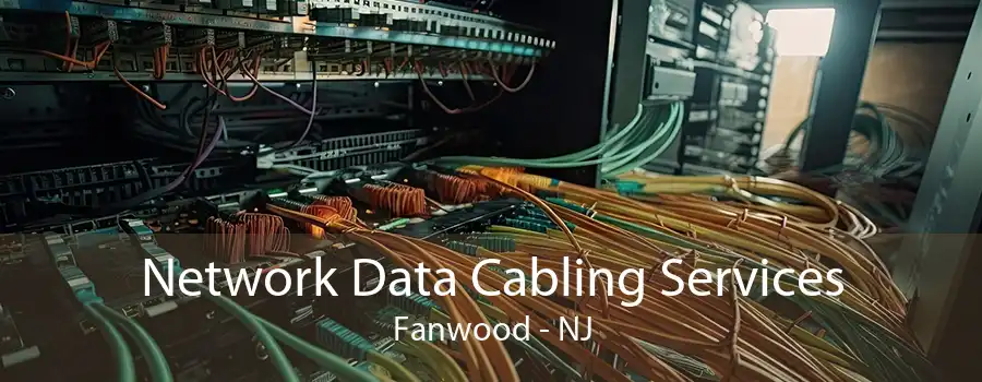 Network Data Cabling Services Fanwood - NJ