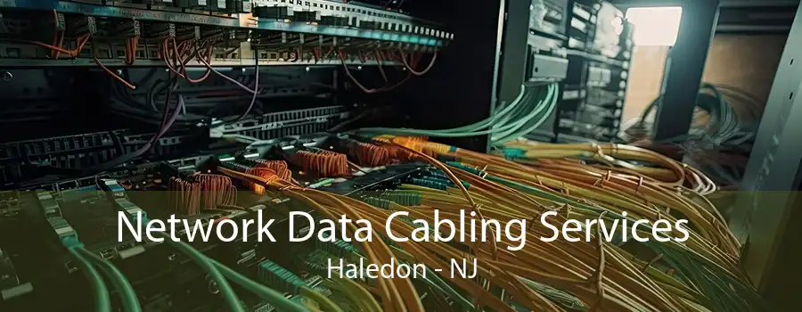 Network Data Cabling Services Haledon - NJ