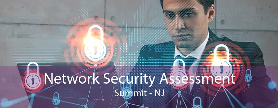 Network Security Assessment Summit - NJ