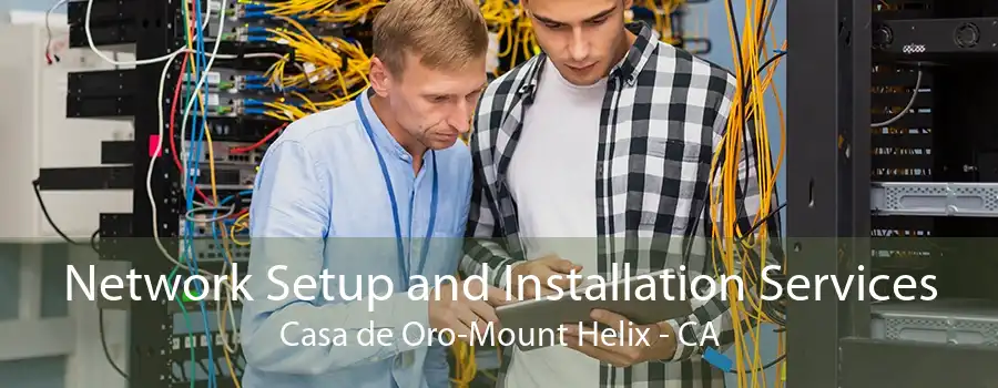 Network Setup and Installation Services Casa de Oro-Mount Helix - CA