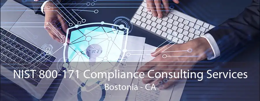 NIST 800-171 Compliance Consulting Services Bostonia - CA