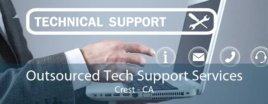 Outsourced Tech Support Services Crest - CA