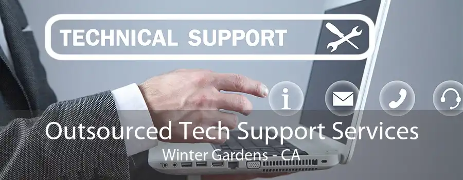 Outsourced Tech Support Services Winter Gardens - CA