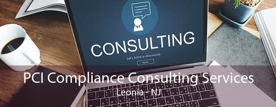 PCI Compliance Consulting Services Leonia - NJ