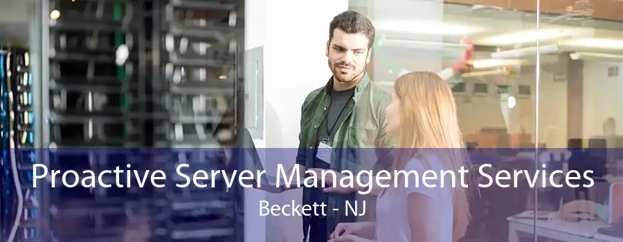 Proactive Server Management Services Beckett - NJ