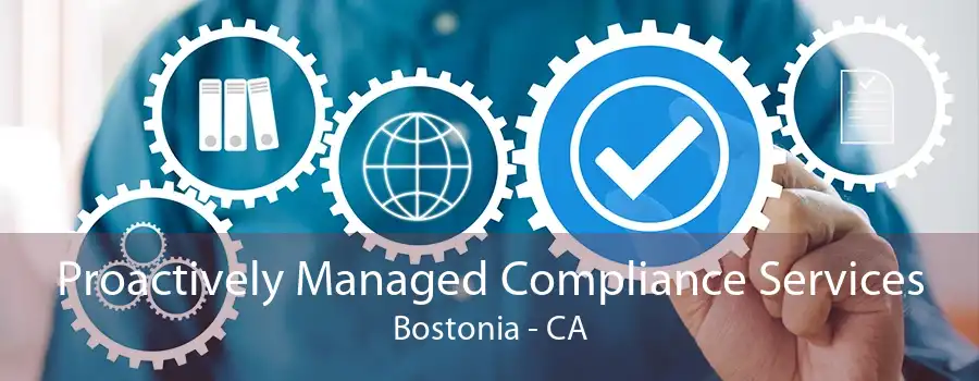 Proactively Managed Compliance Services Bostonia - CA