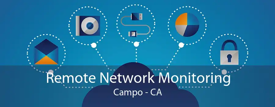 Remote Network Monitoring Campo - CA