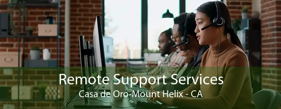 Remote Support Services Casa de Oro-Mount Helix - CA