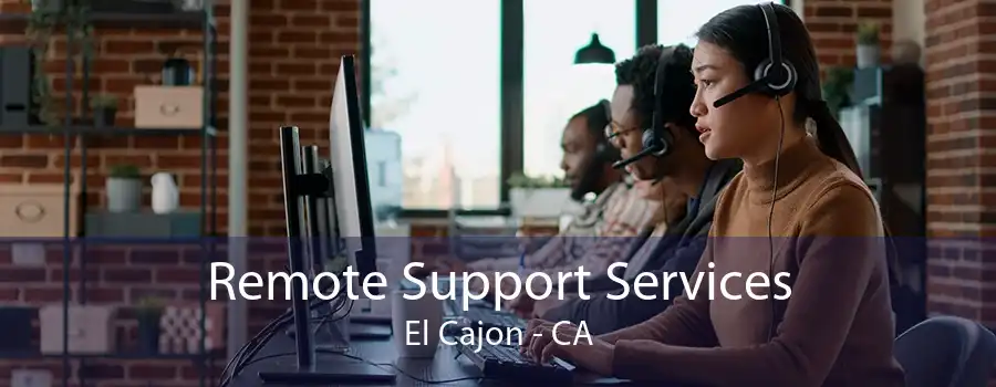 Remote Support Services El Cajon - CA