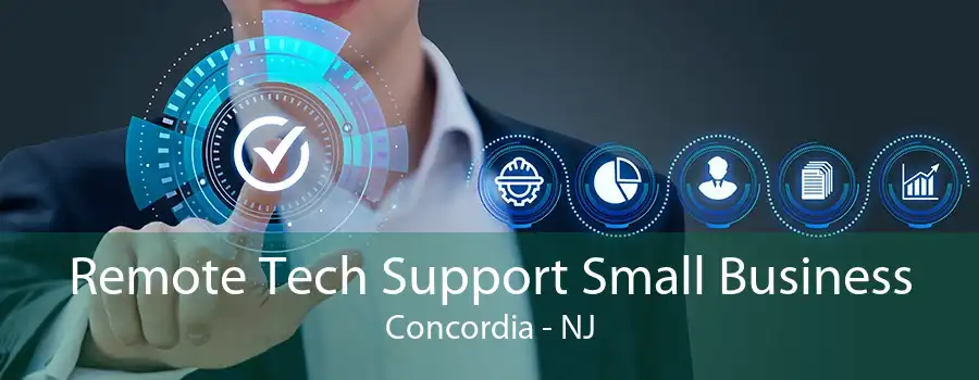 Remote Tech Support Small Business Concordia - NJ