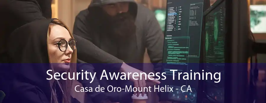 Security Awareness Training Casa de Oro-Mount Helix - CA