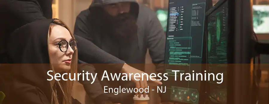 Security Awareness Training Englewood - NJ