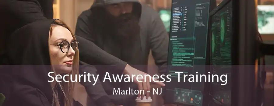 Security Awareness Training Marlton - NJ