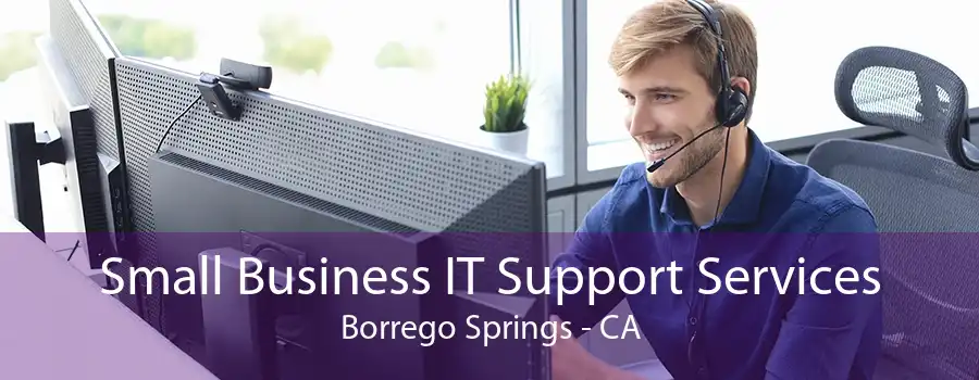 Small Business IT Support Services Borrego Springs - CA