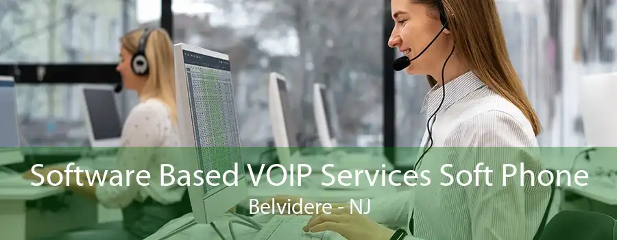 Software Based VOIP Services Soft Phone Belvidere - NJ