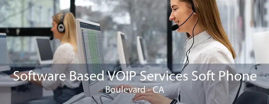 Software Based VOIP Services Soft Phone Boulevard - CA