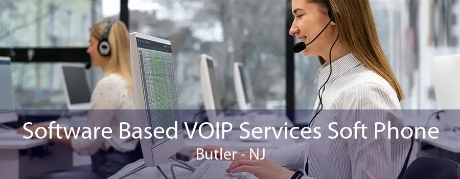 Software Based VOIP Services Soft Phone Butler - NJ