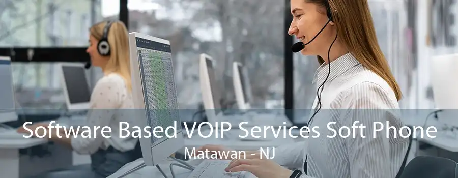 Software Based VOIP Services Soft Phone Matawan - NJ