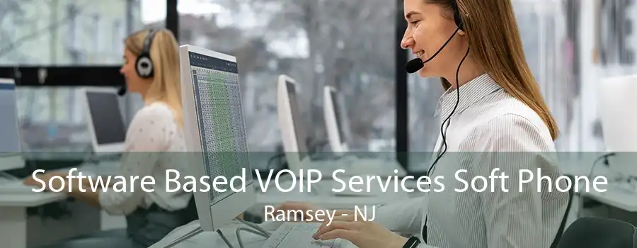 Software Based VOIP Services Soft Phone Ramsey - NJ