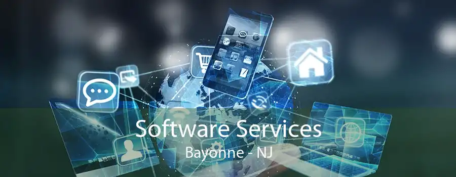 Software Services Bayonne - NJ