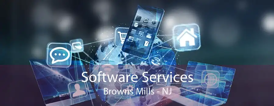 Software Services Browns Mills - NJ