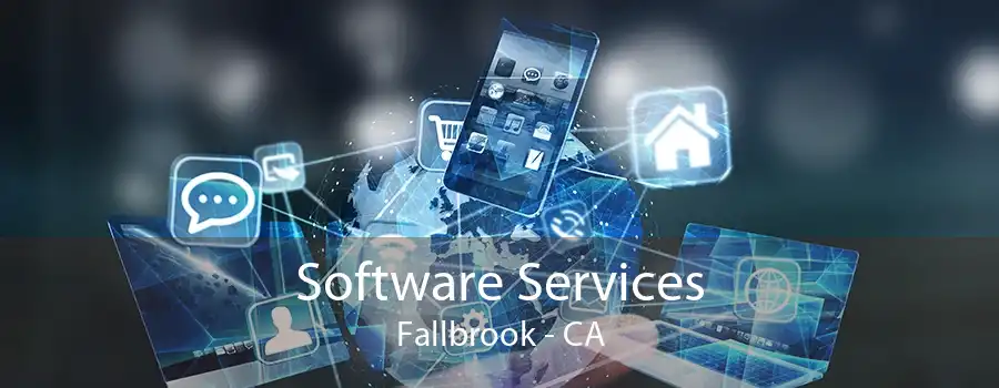 Software Services Fallbrook - CA