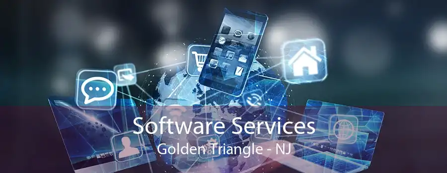 Software Services Golden Triangle - NJ